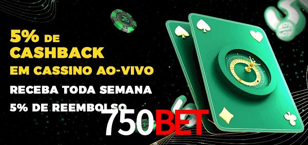 Promoções do cassino ao Vivo 750BET